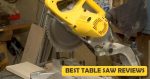 Best Table Saw Reviews - Advanced Buying Guide Best Table Saw