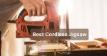 Best Cordless Jigsaw in 2021 - with Buying Guide Best Cordless Jigsaw